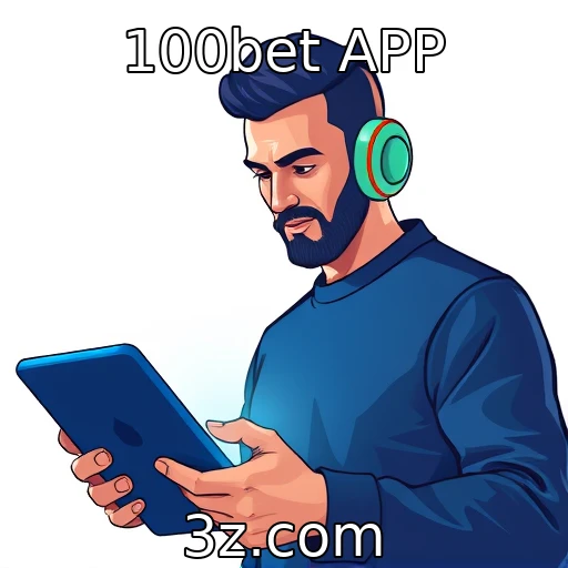 100bet APP Análises profundas: como maximizar suas apostas esportivas hoje